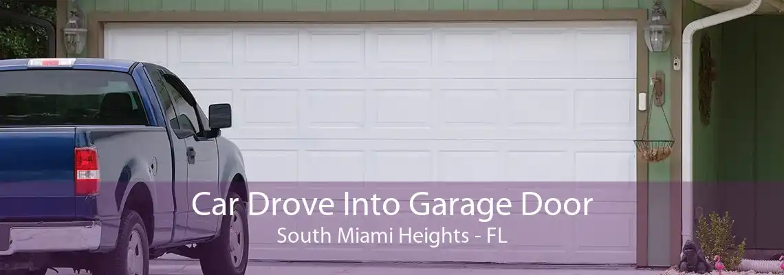 Car Drove Into Garage Door South Miami Heights - FL