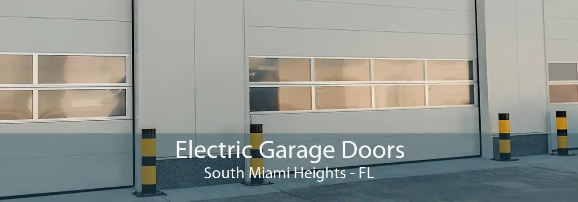 Electric Garage Doors South Miami Heights - FL