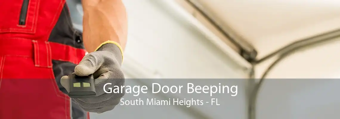 Garage Door Beeping South Miami Heights - FL