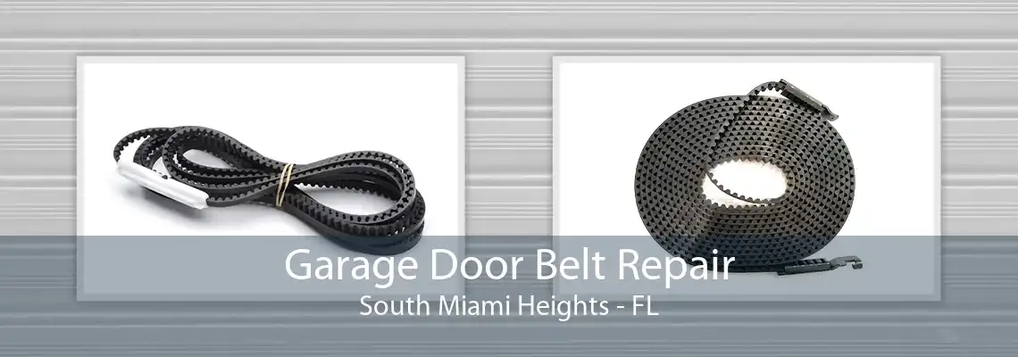 Garage Door Belt Repair South Miami Heights - FL
