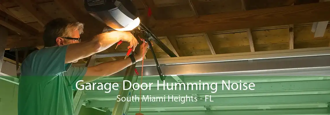Garage Door Humming Noise South Miami Heights - FL