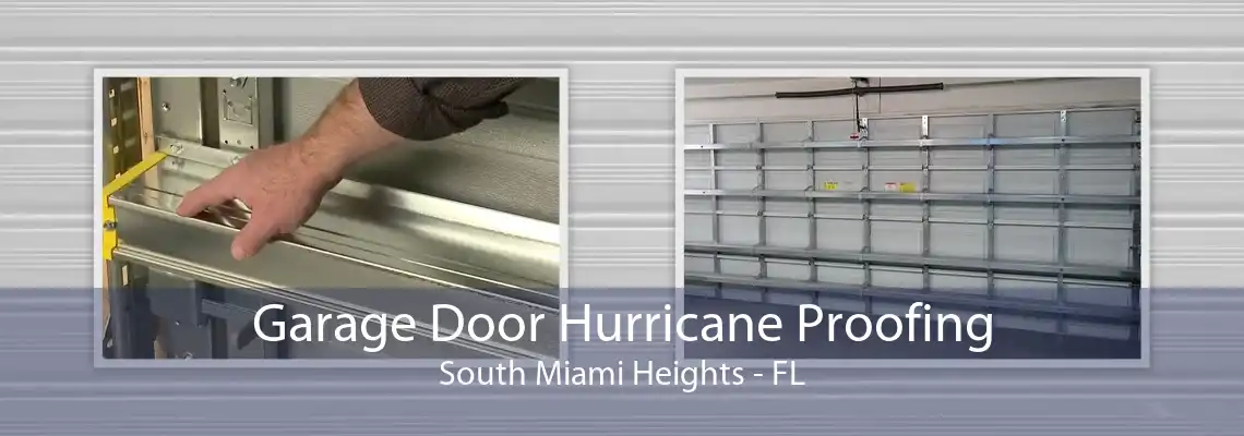 Garage Door Hurricane Proofing South Miami Heights - FL