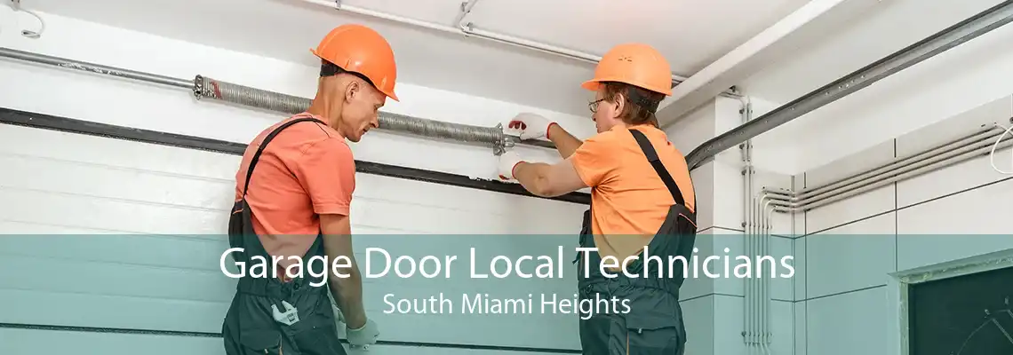 Garage Door Local Technicians South Miami Heights