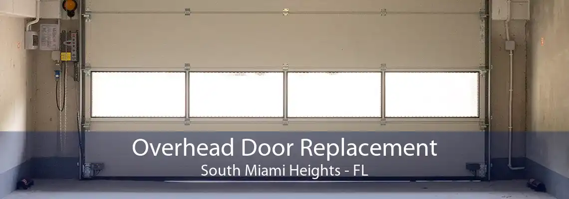 Overhead Door Replacement South Miami Heights - FL