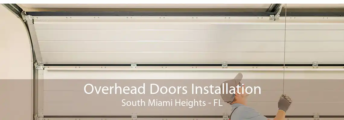 Overhead Doors Installation South Miami Heights - FL